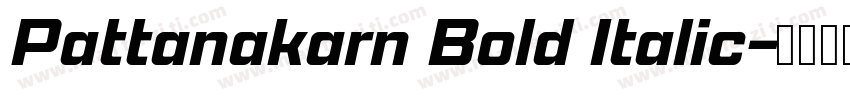 Pattanakarn Bold Italic字体转换